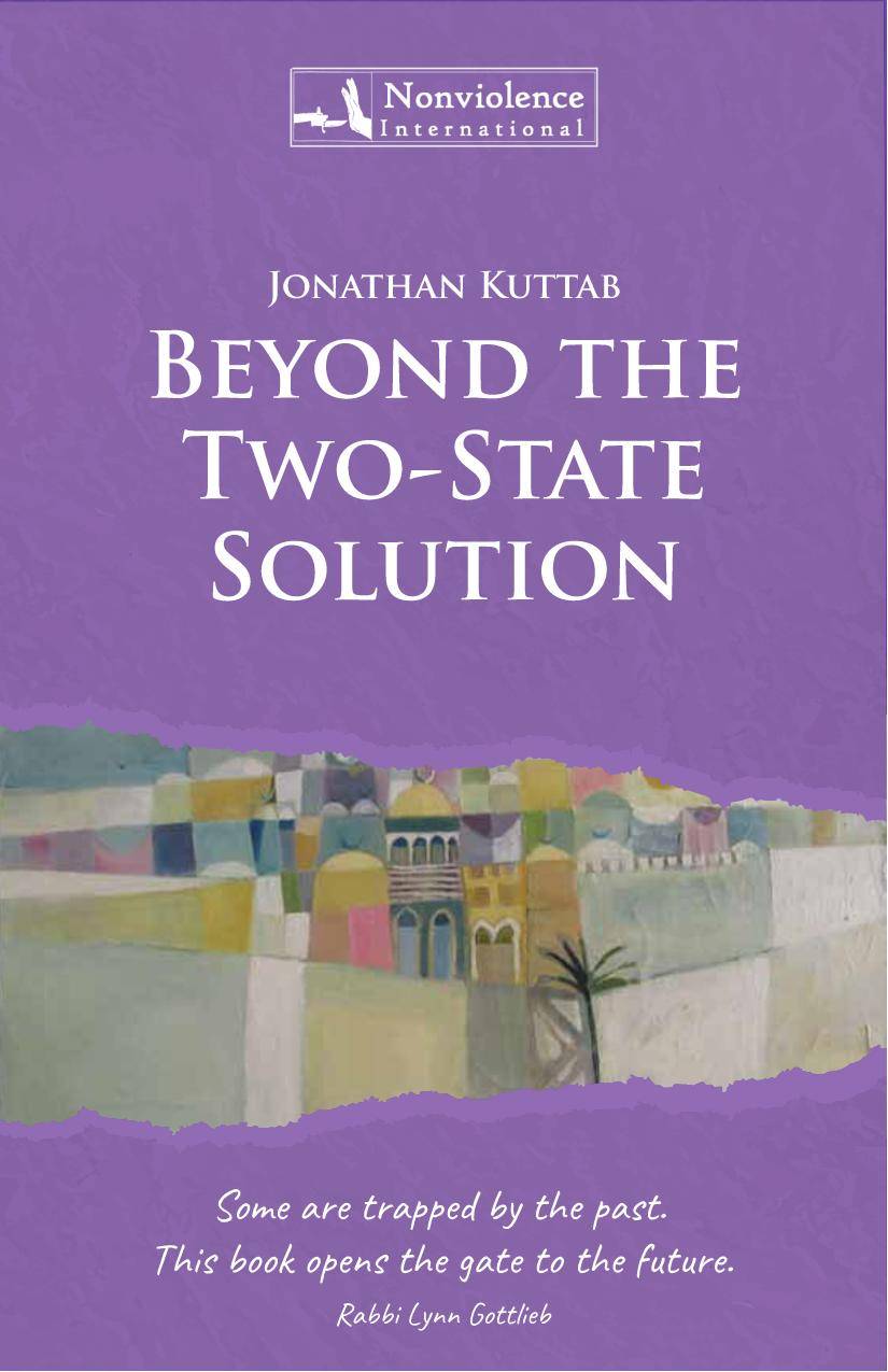 Beyond The Two States By Jonathan Kuttab